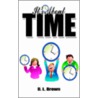 It's About Time door D.L. Brown