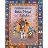 Symbolen van de Inca, Maya en Azteken by H. Owusu