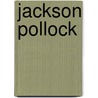 Jackson Pollock door Frank