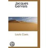 Jacques Gervais by Louis Claes