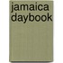 Jamaica Daybook