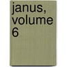 Janus, Volume 6 door Nederlandsche V