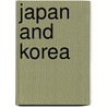 Japan And Korea by National Geographic Maps