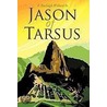 Jason Of Tarsus door F. Burleigh Willard Sr.
