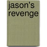 Jason's Revenge door Aaron Dusinberre