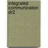 Integrated communication dr2 door Marita Vos