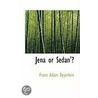Jena Or Sedan'? door Franz Adam Beyerlein