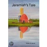 Jeremiah's Tale by Walter Biondi