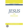 Jesus As Healer door Remus Harold