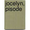 Jocelyn, Pisode door Alphonse De Lamartine