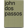 John Dos Passos door Barry Maine