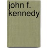 John F. Kennedy door Veda Boyd Jones