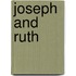 Joseph And Ruth