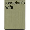 Josselyn's Wife door Kathleen Thompson Norris