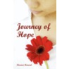 Journey Of Hope door Shannon Bernard