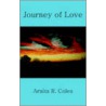 Journey Of Love door Arnita R. Coles