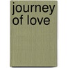 Journey Of Love door Onbekend