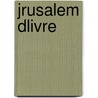 Jrusalem Dlivre door Torquato Tasso