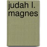 Judah L. Magnes door Daniel P. Kotzin