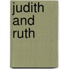 Judith And Ruth by Sister Joan Chittister