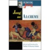 Jung on Alchemy door Nathan Schwartz-Salant