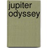 Jupiter Odyssey door David M. Harland