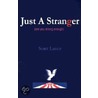 Just A Stranger door Scott Lance