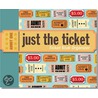 Just the Ticket door Onbekend