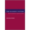 Kaiser's Voters by Sperber Jonathan