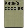 Katie's Doodles door Katie Piprude