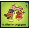 Wat hebben Wizzy & Woppy gegeten? door Onbekend