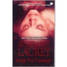 Keep Me Forever door Rosemary Laurey