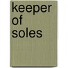 Keeper of Soles by Teresa Bateman