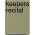 Keepers Recital