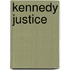 Kennedy Justice