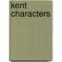 Kent Characters