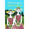 Kerstin und ich by Astrid Lindgren
