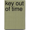 Key Out Of Time door Andre Alice Norton