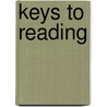Keys To Reading door M. Craven