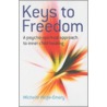 Keys to Freedom door Michelle Wolfe-Emery