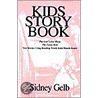 Kids Story Book door Sidney Gelb