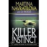 Killer Instinct door Martina Navratilova