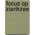 Focus op Zierikzee