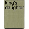 King's Daughter by Dr John King