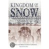Kingdom of Snow by Raymond Van Dam