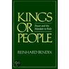 Kings or People by Reinhard Bendix