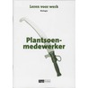 Plantsoenmedewerker door B. Hendriks