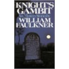 Knight's Gambit door William Faulkner
