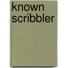 Known Scribbler door Justine Crump