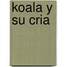 Koala y Su Cria door Edimat